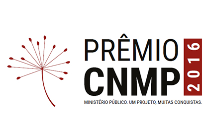 Projeto do Ministério Público do Estado de Minas Gerais em parceria com o Instituto Prístino recebe o “Prêmio CNMP” de 2016
